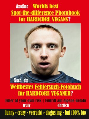 cover image of Another Worlds best Spot-the-difference Photobook for HARDCORE VEGANS